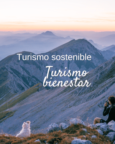 Turismo sostenible y turismo de bienestar: una conexión esencial.
