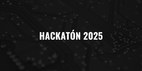 ¿Qué es un Hackatón y por qué deberías participar en uno?